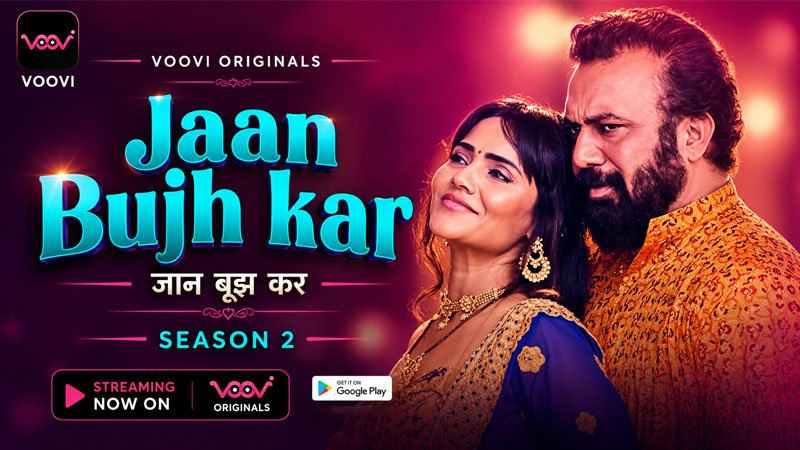 Jaan Bujh Kar S02 web series - Voovi