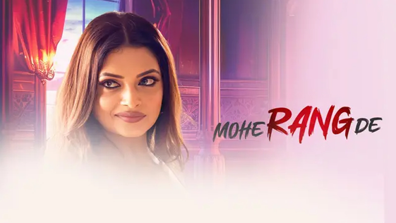Mohe Rang De